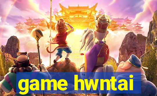 game hwntai